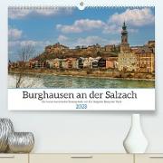 Burghausen an der Salzach (Premium, hochwertiger DIN A2 Wandkalender 2023, Kunstdruck in Hochglanz)