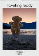 Travelling Teddy in Europa (Wandkalender 2023 DIN A2 hoch)