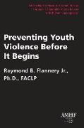 Preventing Youth Violence Before It Begins