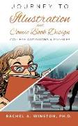 Journey to Illustration & Comic Book Design: College Admissions & Profiles