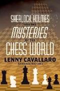 Sherlock Holmes and the Mysteries of the Chess World