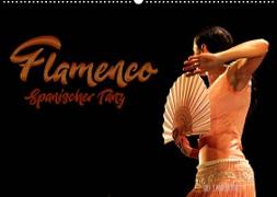Flamenco. Spanischer Tanz (Wandkalender 2023 DIN A2 quer)
