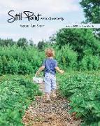 Still Point Arts Quarterly: Summer 2022: Gardening: An Instrument of Grace