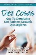 Diez Cosas Que Tu Estudiante Con Autismo Desearía Que Supieras