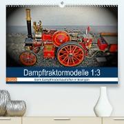 Dampftraktormodelle 1:3 beim Dampfmodellbautreffen in Bisingen (Premium, hochwertiger DIN A2 Wandkalender 2023, Kunstdruck in Hochglanz)