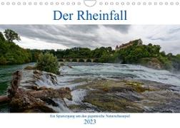 Der Rheinfall - Ein Spaziergang um das gigantische Naturschauspiel (Wandkalender 2023 DIN A4 quer)