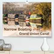 Narrow Boating auf dem Grand Union Canal (Premium, hochwertiger DIN A2 Wandkalender 2023, Kunstdruck in Hochglanz)