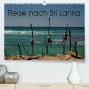 Reise nach Sri Lanka (Premium, hochwertiger DIN A2 Wandkalender 2023, Kunstdruck in Hochglanz)