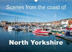Scenes from the coast of North Yorkshire (Wall Calendar 2023 DIN A3 Landscape)