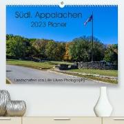 Südl. Appalachen Planer (Premium, hochwertiger DIN A2 Wandkalender 2023, Kunstdruck in Hochglanz)