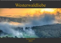 Westerwaldliebe (Wandkalender 2023 DIN A2 quer)