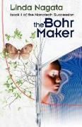 The Bohr Maker