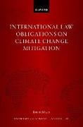 International Law Obligations on Climate Change Mitigation