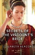 Secrets Of The Viscount's Bride