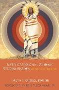 NATIVE AMERICAN CATHOLIC STUDIES READER