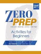 Zero Prep Activities for Beginners: Ready-To-Go Activities for In-Person and Remote Language Teaching