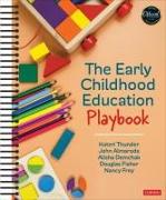 THE EARLY CHILDHOOD EDUCATION PLAYBOOK