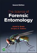 The Science of Forensic Entomology
