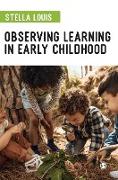 OBSERVING LEARNING IN EARLY CHILDHOOD