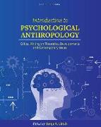 Introduction to Psychological Anthropology: Critical Writing on Theoretical Developments and Contemporary Issues