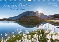 Lacs de montagne. Miroir des cimes (Calendrier mural 2023 DIN A3 horizontal)