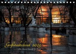 Großstadtabend - Die blaue Stunde in Wien (Tischkalender 2023 DIN A5 quer)