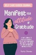 Manifest your Attitude of Gratitude