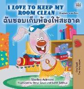 I Love to Keep My Room Clean (English Thai Bilingual Children's Book)