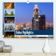 Dubai Highlights (Premium, hochwertiger DIN A2 Wandkalender 2023, Kunstdruck in Hochglanz)