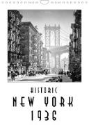Historic New York 1936 (Wall Calendar 2023 DIN A4 Portrait)