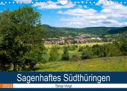 Sagenhaftes Südthüringen (Wandkalender 2023 DIN A4 quer)