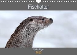 Fischotter, flinke Jäger (Wandkalender 2023 DIN A4 quer)