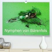 Nymphen von Bärenfels (Premium, hochwertiger DIN A2 Wandkalender 2023, Kunstdruck in Hochglanz)