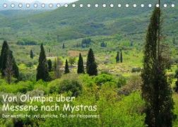 Von Olympia über Messene nach Mystras (Tischkalender 2023 DIN A5 quer)