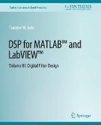DSP for MATLAB¿ and LabVIEW¿ III