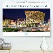 Schwäbisch Gmünd - Impressionen (Premium, hochwertiger DIN A2 Wandkalender 2023, Kunstdruck in Hochglanz)