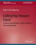 Crafting Your Research Future