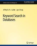 Keyword Search in Databases