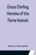 Grace Darling, Heroine of the Farne Islands