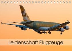 Leidenschaft Flugzeuge (Tischkalender 2023 DIN A5 quer)