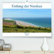 Entlang der Nordseeküste (Premium, hochwertiger DIN A2 Wandkalender 2023, Kunstdruck in Hochglanz)