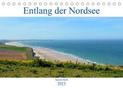 Entlang der Nordseeküste (Tischkalender 2023 DIN A5 quer)