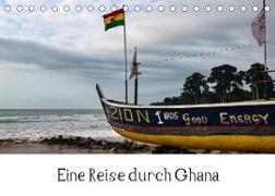 Eine Reise durch Ghana (Tischkalender 2023 DIN A5 quer)