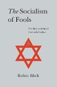 Socialism of Fools Vol 1 Revised 3rd Edn