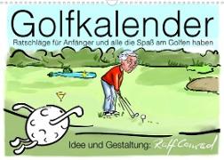 Golfkalender für Anfänger und alle die Spaß am Golfen haben (Wandkalender 2023 DIN A3 quer)
