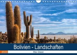 Bolivien - Einzigartige Landschaft (Wandkalender 2023 DIN A4 quer)