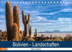 Bolivien - Einzigartige Landschaft (Tischkalender 2023 DIN A5 quer)