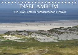 Insel Amrum - Ein Juwel unterm norddeutschen Himmel (Tischkalender 2023 DIN A5 quer)
