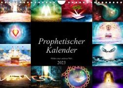 Prophetischer Kalender: Bilder einer anderen Welt (Wandkalender 2023 DIN A4 quer)