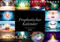 Prophetischer Kalender: Bilder einer anderen Welt (Tischkalender 2023 DIN A5 quer)